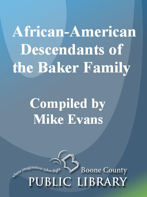Title details for African-American Descendants of the Baker Family by Mike Evans - Available